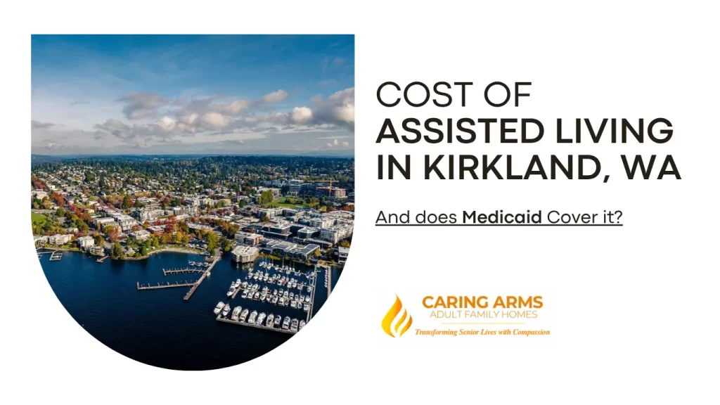 cost of assisted living in Kirkland Washington for senior care