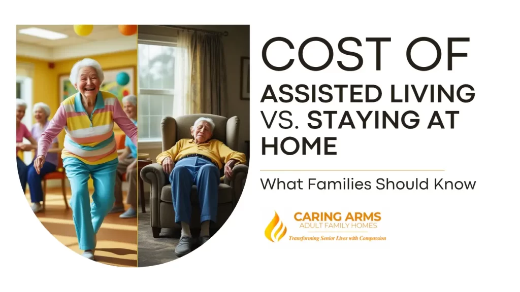 cost of assisted living facilities in washington versus staying at home