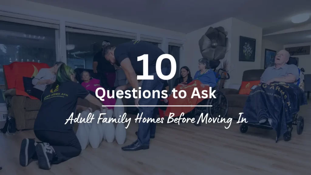 senior residents living in trusted caring arms adult family homes offering assisted care memory support and advanced care needs